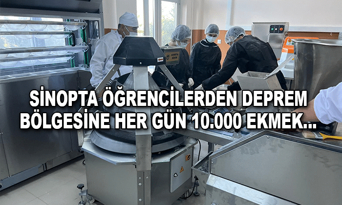 Sinop’ta Öğrencilerden Deprem Bölgesine Her Gün 10.000 Ekmek…