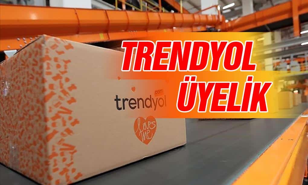 Hızlıca Trendyol’a Nasıl Üye Olunur?