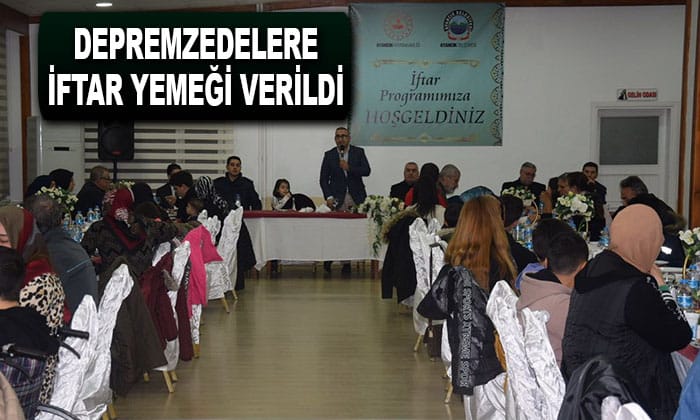 Depremzedelere İftar Yemeği Verildi