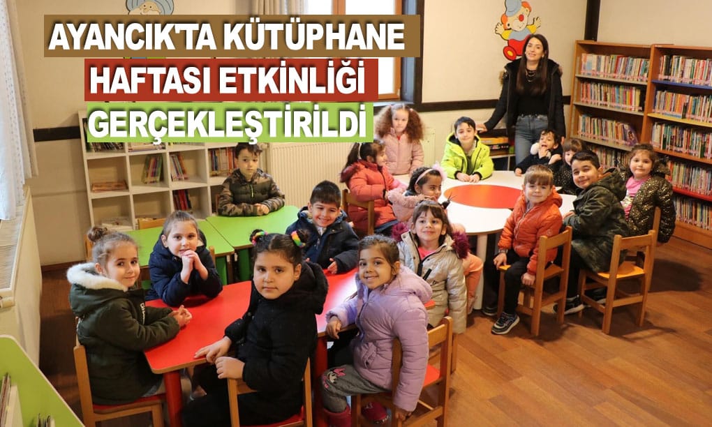 Ayancık’ta Kütüphane Haftası Etkinliği Gerçekleştirildi