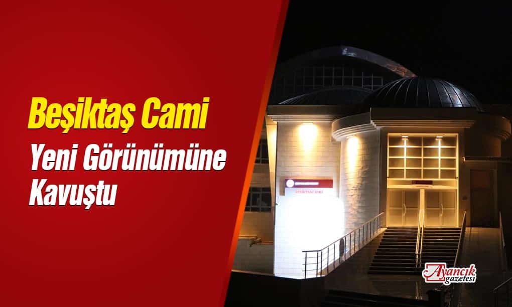 Beşiktaş Cami Aydınlatması Tamamlandı