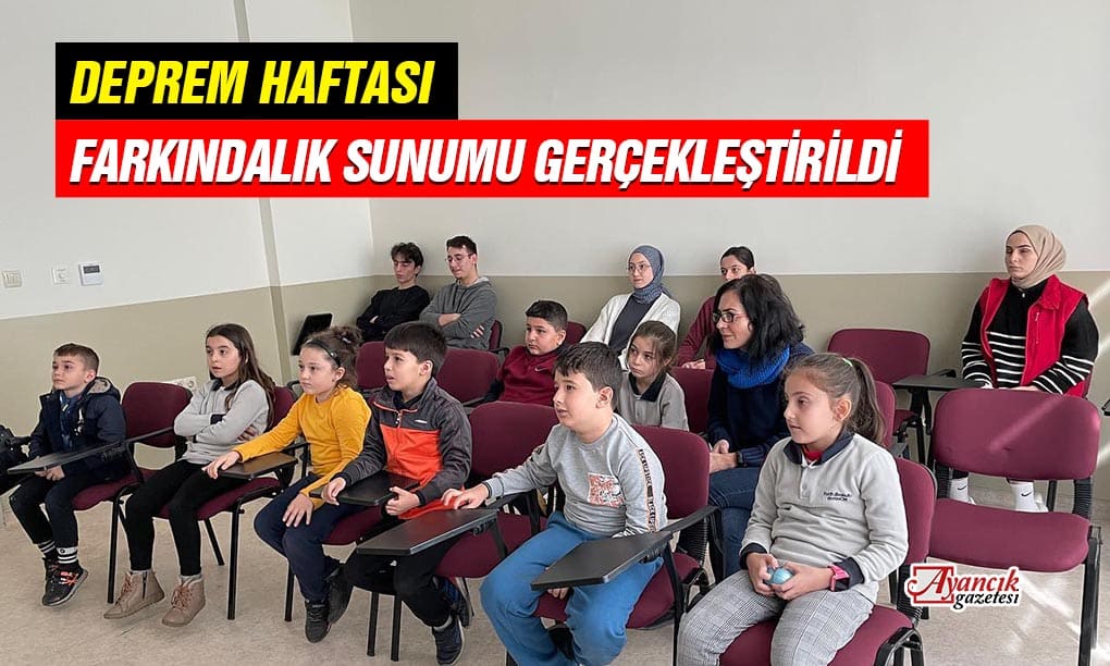 Deprem Haftası Farkındalık Sunumu Gerçekleştirildi