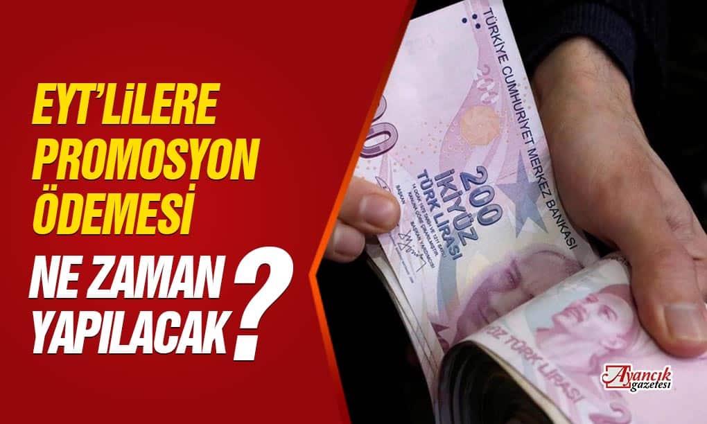 EYT’lilere Promosyon Ödemesinin Yatırılacağı Tarih Gündemde