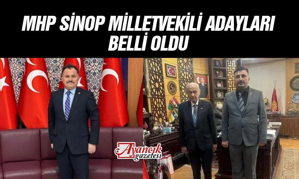 MHP Sinop Milletvekili Adayları Açıklandı