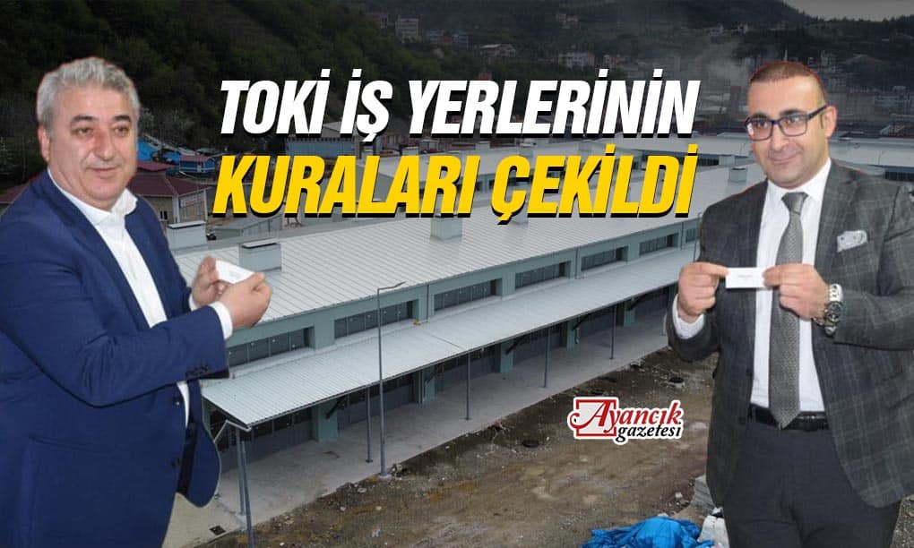 Ayancık’ta selzedeler için yapılan iş yeri kuraları çekildi