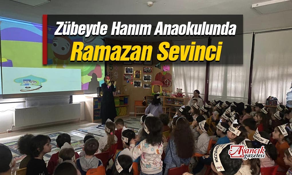 Ayancık Zübeyde Hanım Anaokulunda Ramazan sevinci