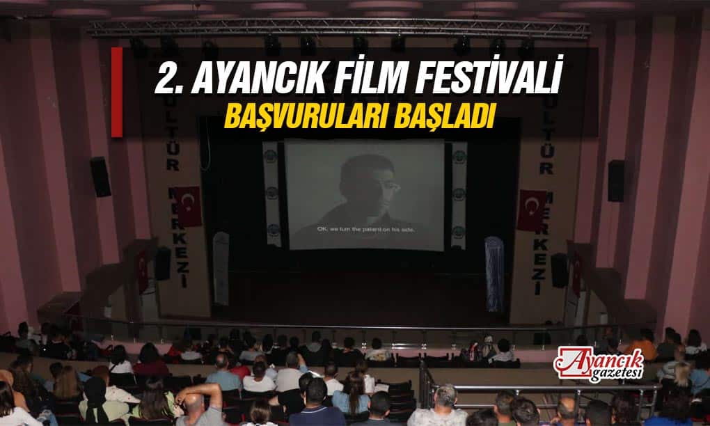 2. Ayancık Film Festivali Başvuruları Başladı