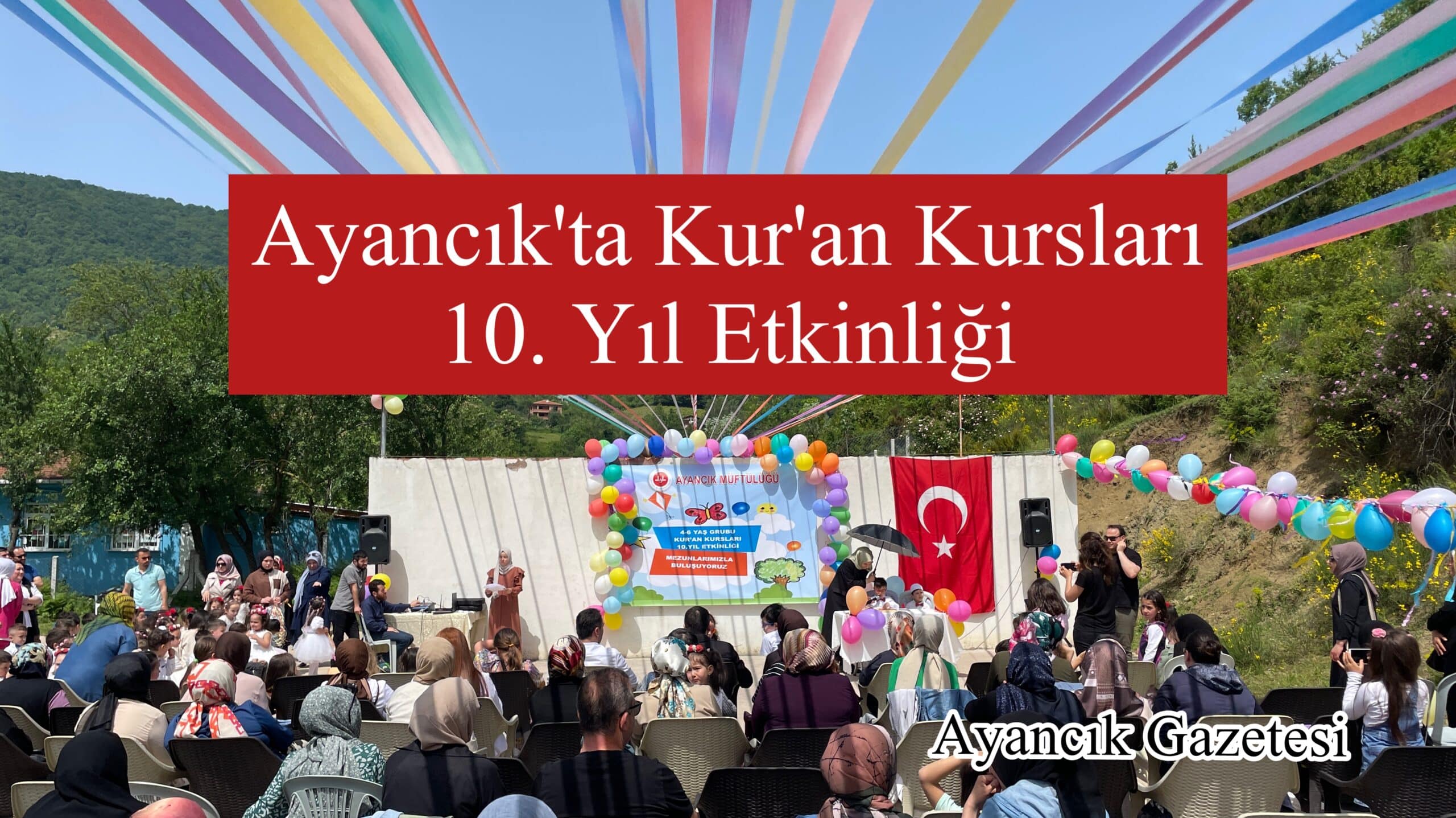 Ayancık’ta Kur’an Kursları 10. Yıl Etkinliği