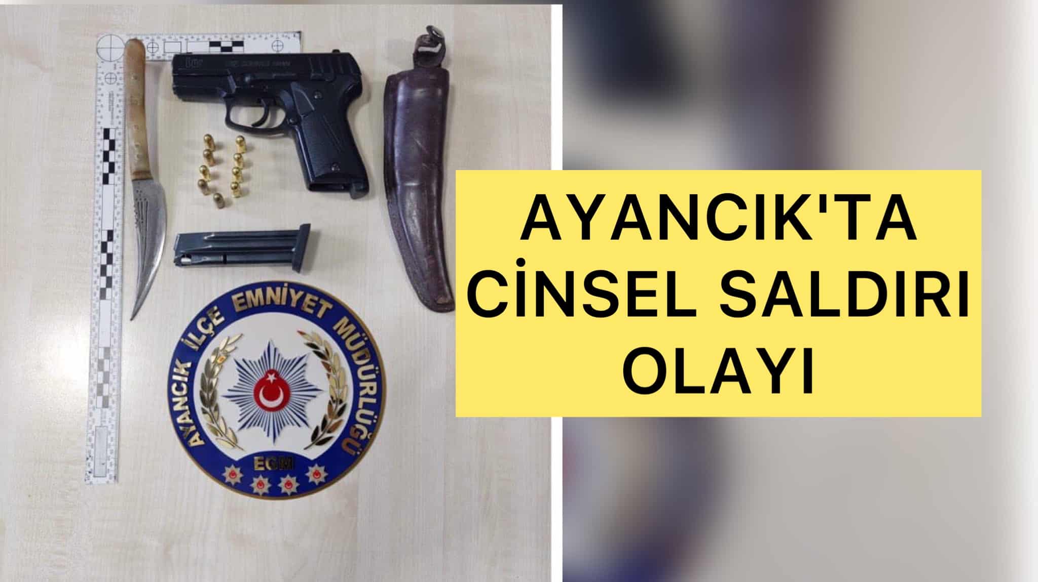 Ayancık’ta Cinsel Saldırı Olayı