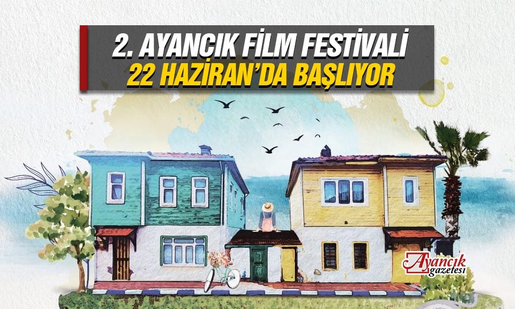 2. Ayancık Film Festivali 22 Haziran’da Başlıyor