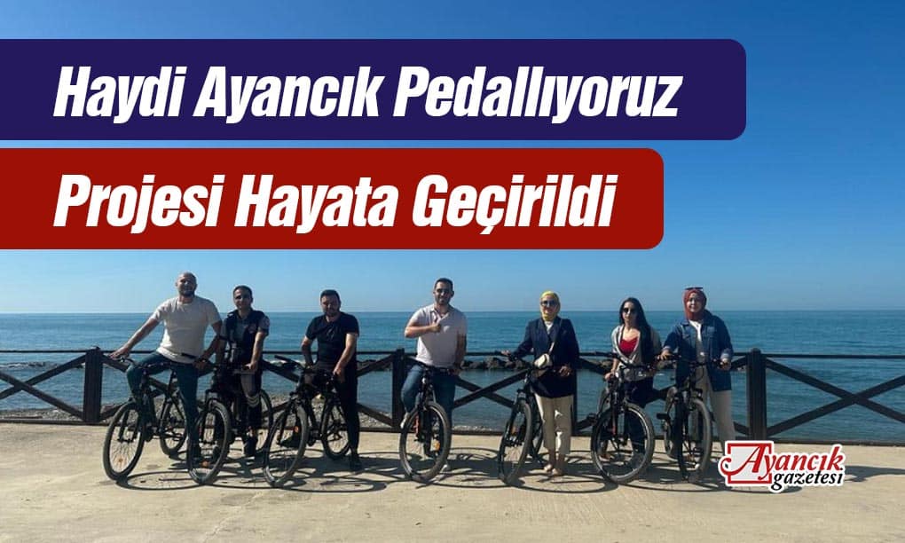 “Haydi Ayancık Pedallıyoruz” Projesi Hayata Geçirildi