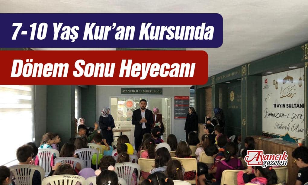 7-10 Yaş Kur’an Kursu Öğrencilerine Yıl Sonu Etkinliği