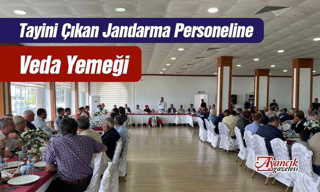 Ayancık’ta Jandarma Personeline Veda Yemeği