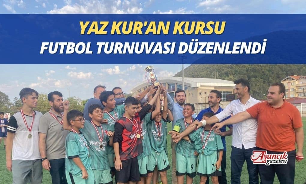 Yaz Kur’an Kursları Futbol Turnuvası Düzenlendi