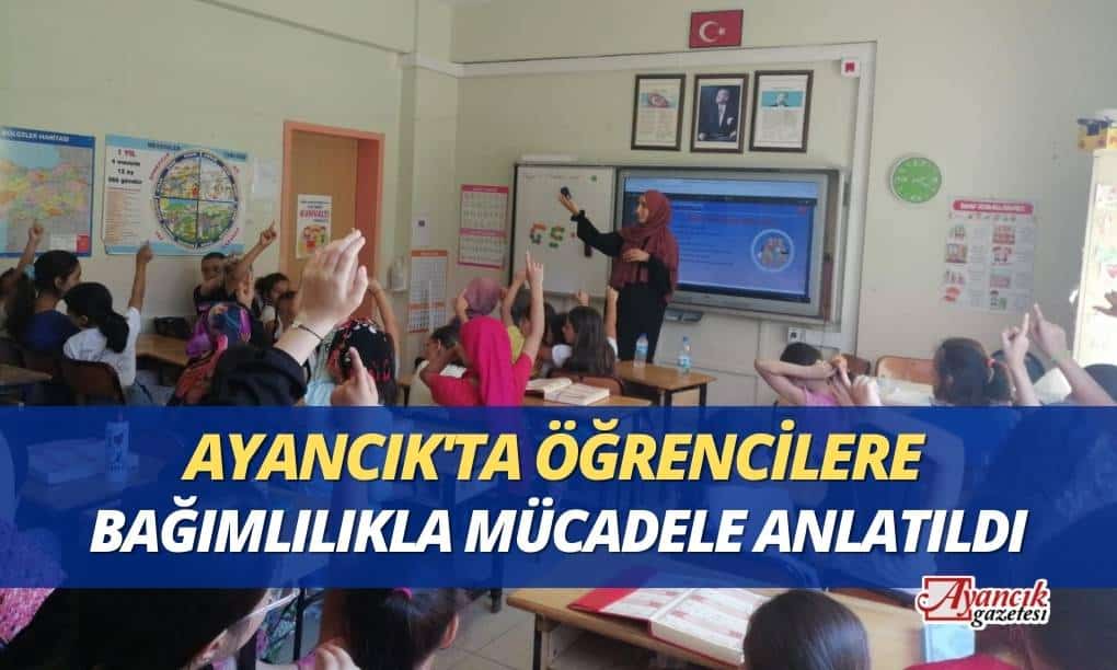 Öğrencilere bağımlılıkla mücadele anlatıldı