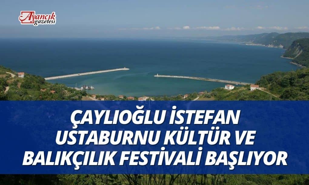 Ayancık’ta Kültür ve Balıkçılık Festivali Düzenlenecek