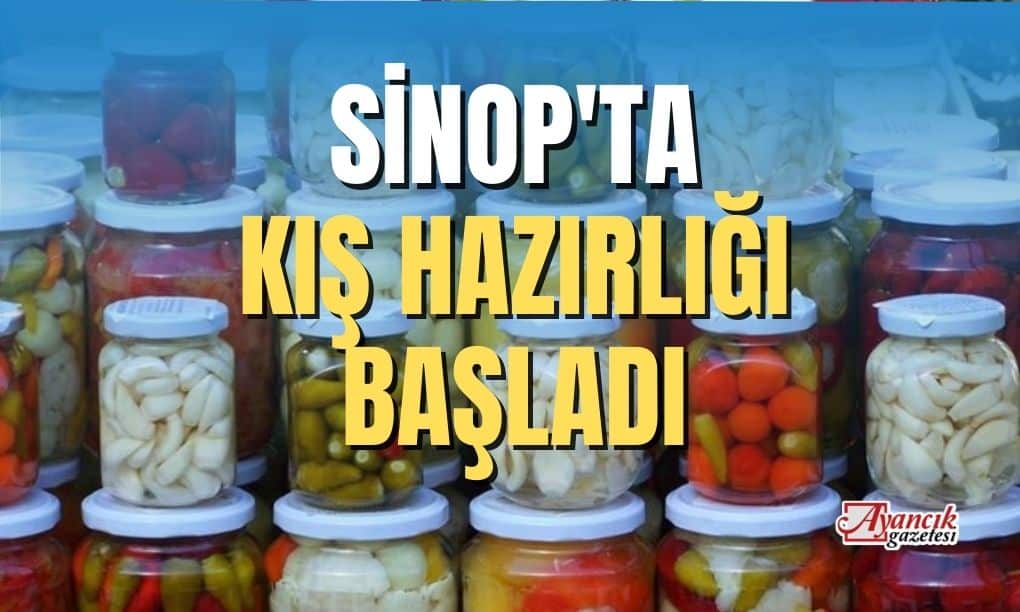 Sinop’ta Kışlık Konserve Hazırlığı Başladı