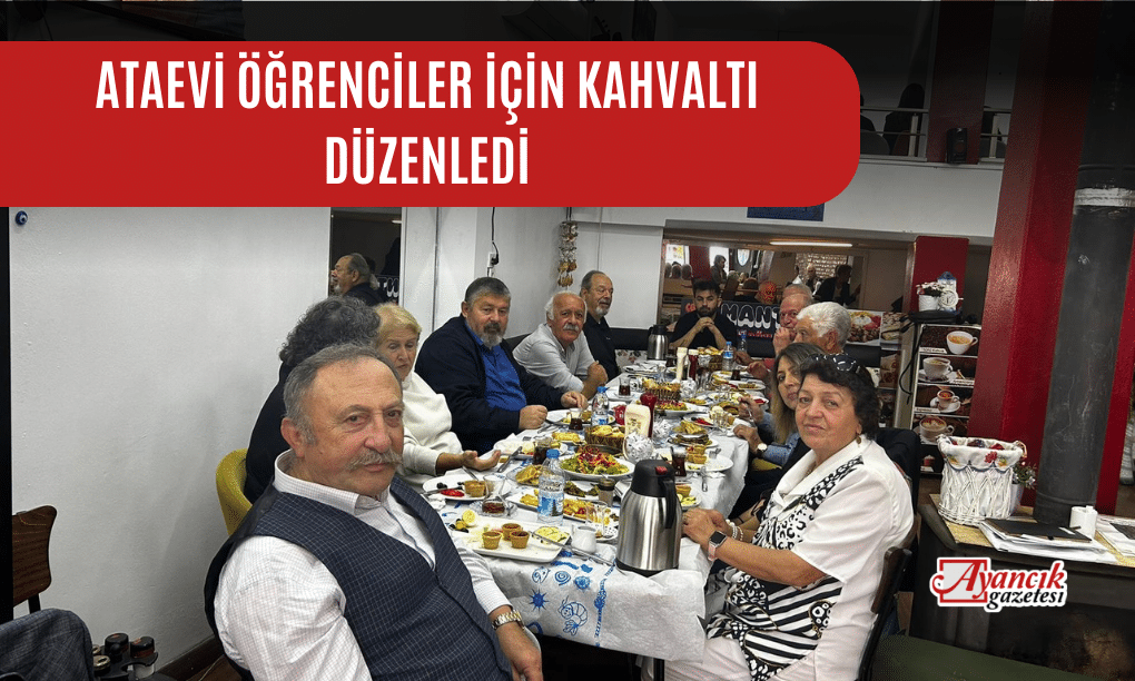 Ataevi Öğrenciler İçin Kahvaltı Düzenledi