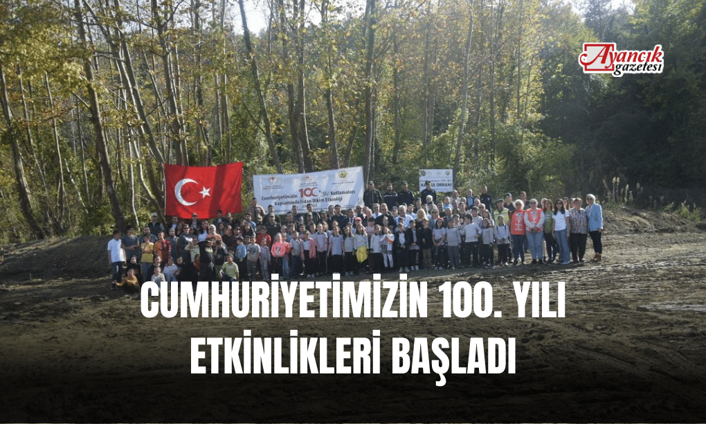 Cumhuriyetimizin 100. Yılı Etkinlikleri Başladı