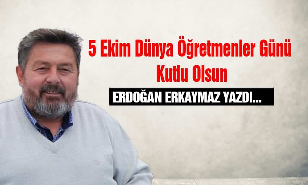 5 Ekim Dünya Öğretmenler Günü Kutlu Olsun