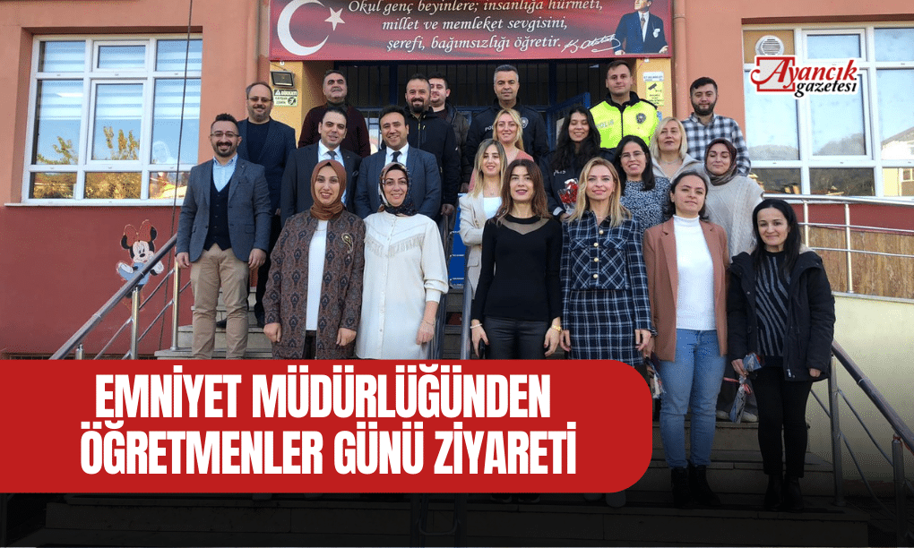 Emniyet Müdürlüğünden Öğretmenler Günü Ziyareti