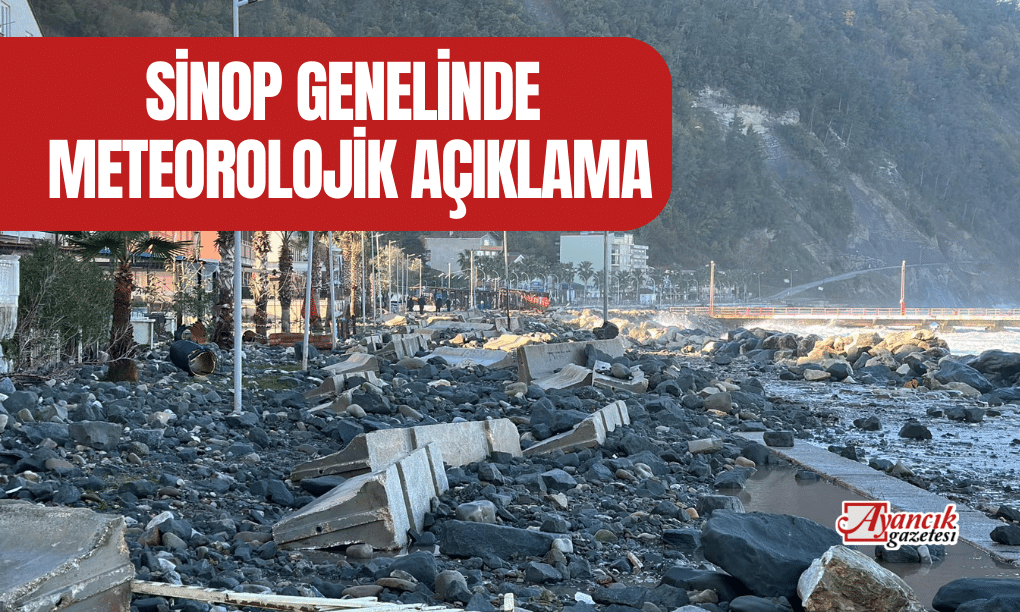 Sinop Genelinde Meteorolojik Açıklama