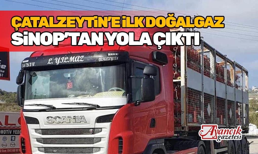 Çatalzeytin’e İlk Doğalgaz Sinop’tan Gitti