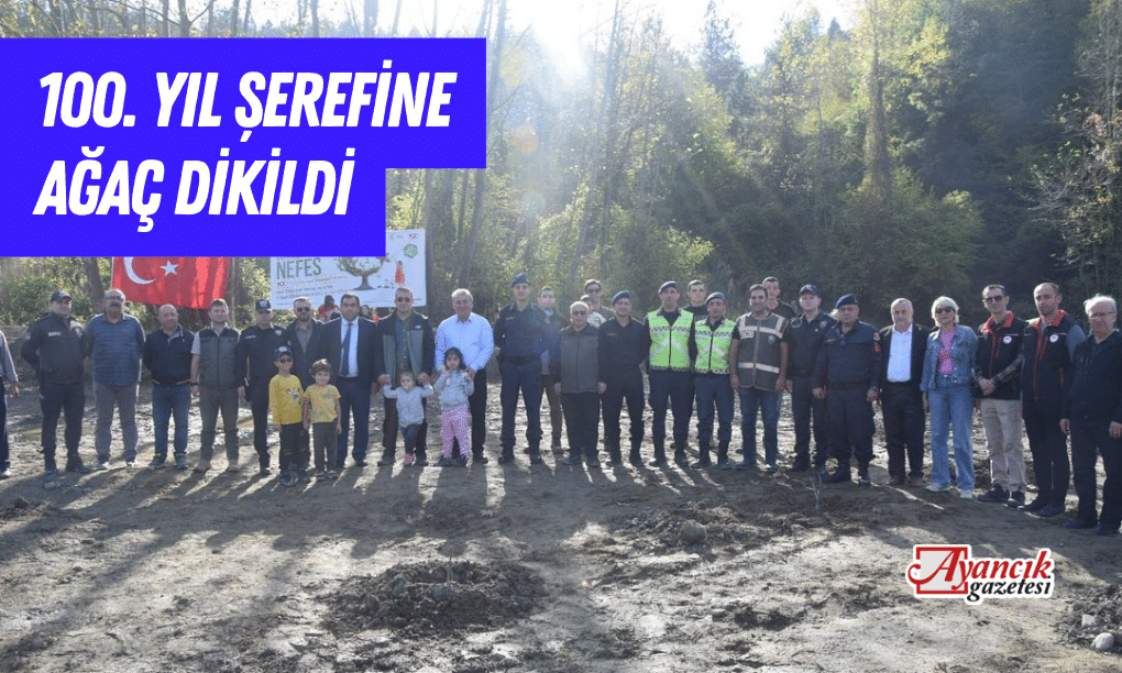 100. Yıl Şerefine Ağaç Dikildi