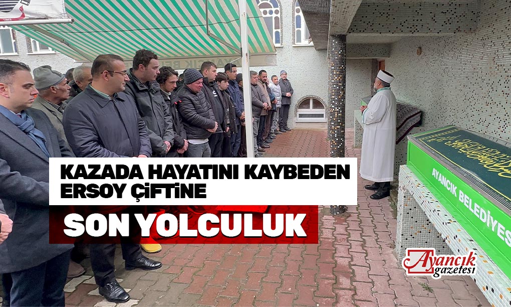 Trafik Kazasında Hayatını Kaybeden Ersoy Çifti Defnedildi