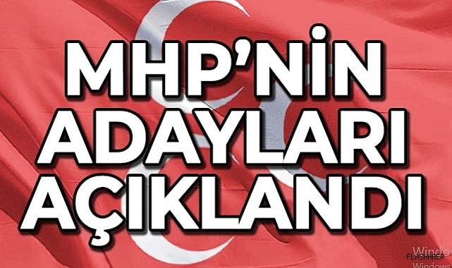 MHP’NİN ADAYLARI AÇIKLANDI