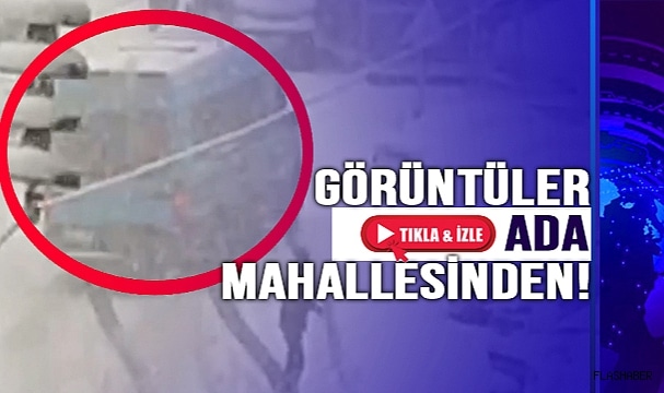 O ANLAR KAMERALARA BÖYLE YANSIDI!
