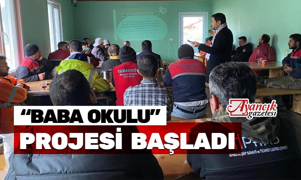 Ayancık’ta “Baba Okulu” projesi başladı