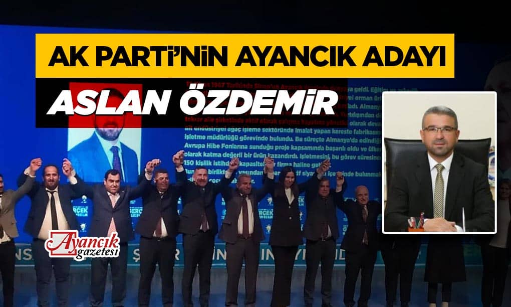 2024 Ak Parti Ayancık Belediye Başkan Adayı Belli Oldu