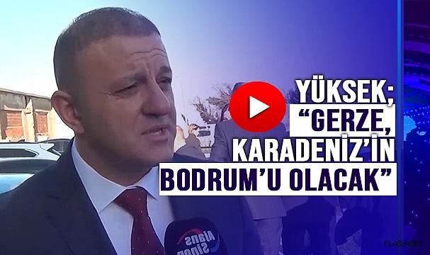 AK PARTİ GERZE’DE ‘YÜKSEK’ DEDİ!