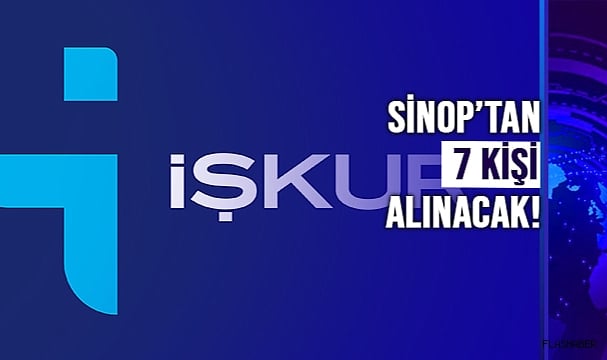 Sinop’ta 7 kişiye istihdam sağlanacak
