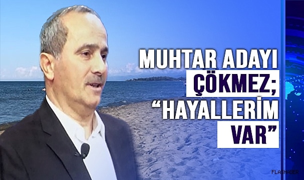 KÖYÜ İÇİN, ÇOK HAYALLERİ VAR!