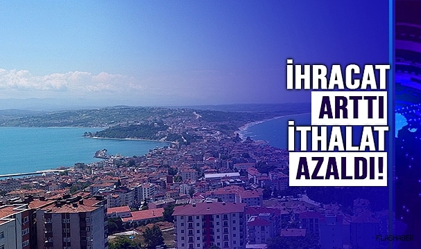 SİNOP’TA İTHALAT VE İHRACATTA DİKKAN ÇEKEN RAKAMLAR!
