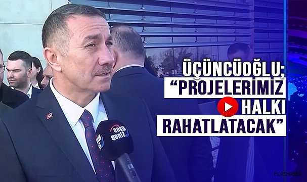 ÜÇÜNCÜOĞLU; “SİNOP HAK ETTİĞİNE KAVUŞACAK”