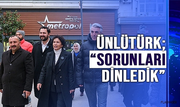 ÜNLÜTÜRK; “SİNOP’UN SORUNLARINI BİRLİKTE ÇÖZECEĞİZ”