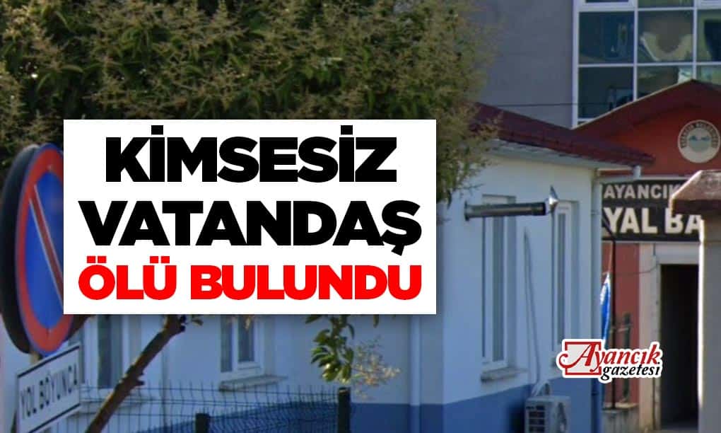 ÖLÜ BULUNDU
