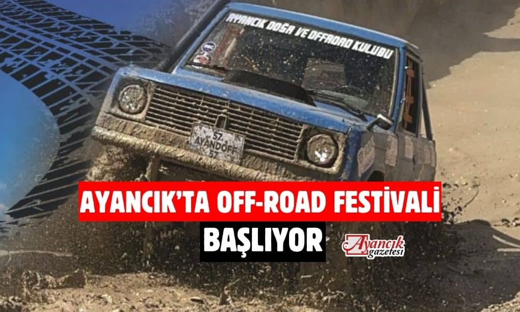 Ayancık’ta Off-Road Festivali Gerçekleştirilecek