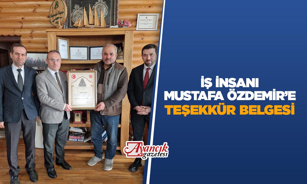 İş İnsanı Mustafa Özdemir’e Teşekkür Belgesi
