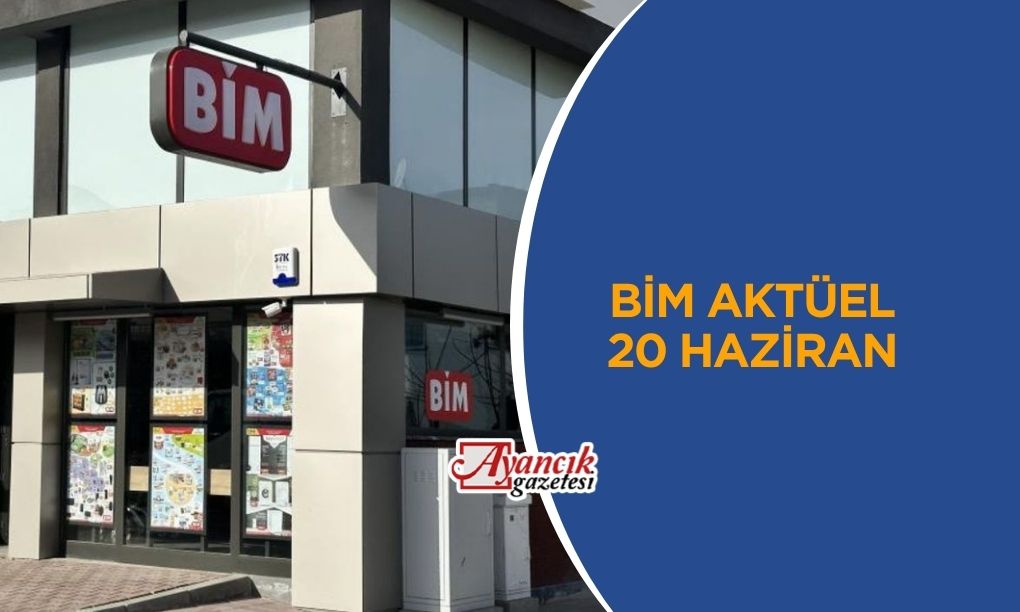 20 Haziran 2025 BİM Aktüel Kataloğu Yayında: Yaz Fırsatları Mutfaktan Teknolojiye!