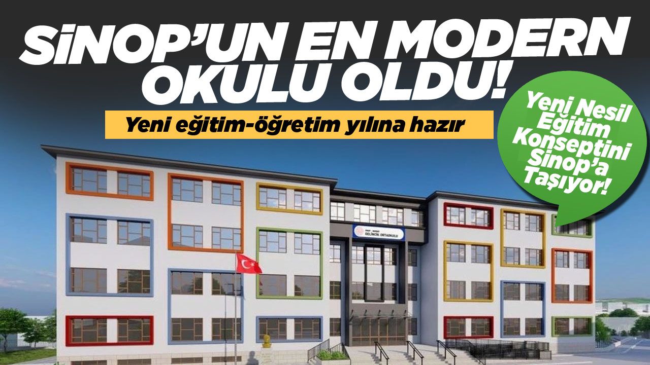 Sinop’a Modern Eğitim Yatırımı