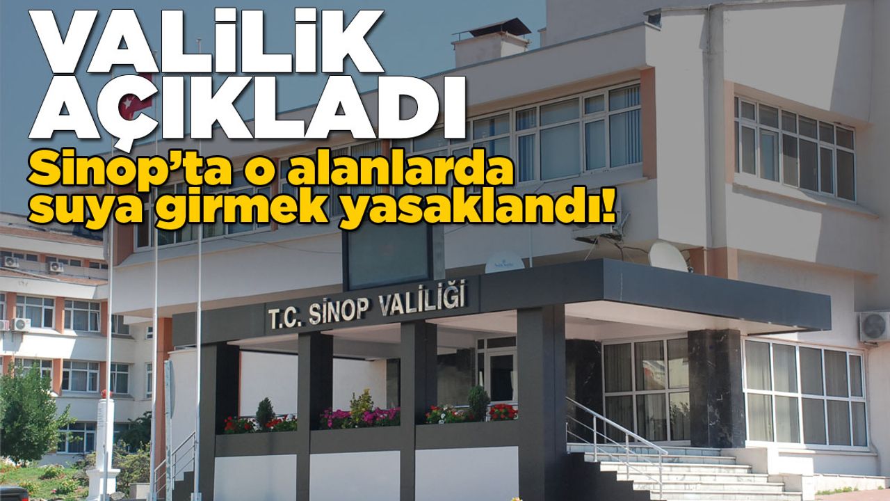 Sinop’ta Denize Girilmesi Yasak Yerler