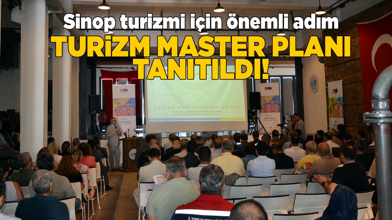 Sinop’ta Turizmde Yeni Dönem: Turizm Master Planı Resmen Açıklandı