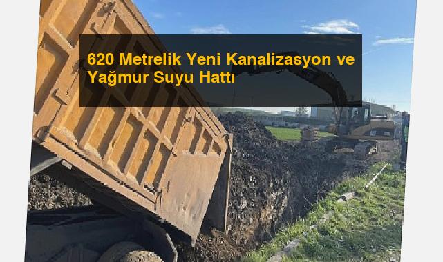 620 Metrelik Yeni Kanalizasyon ve Yağmur Suyu Hattı