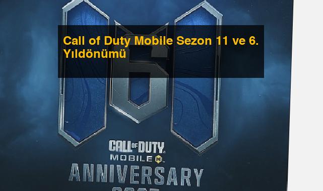 Call of Duty Mobile Sezon 11 ve 6. Yıldönümü