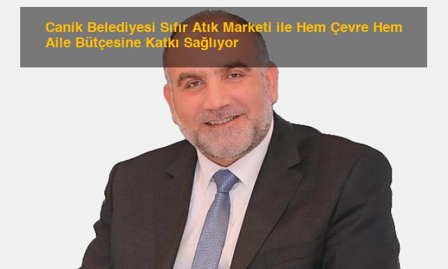 Canik Belediyesi Sıfır Atık Marketi ile Hem Çevre Hem Aile Bütçesine Katkı Sağlıyor