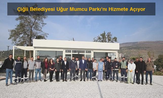 Çiğli Belediyesi Uğur Mumcu Parkı’nı Hizmete Açıyor